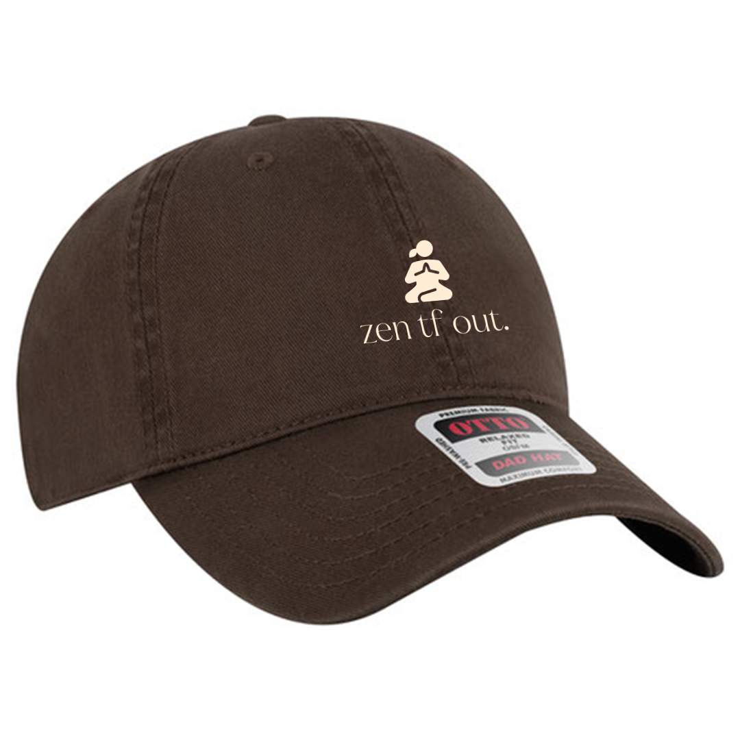 zen tf out | Limited Edition Dad Hat (PRE ORDER - see product description)